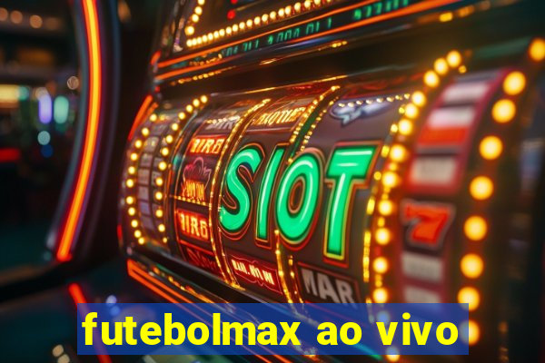 futebolmax ao vivo